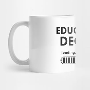 Education degree loading Mug